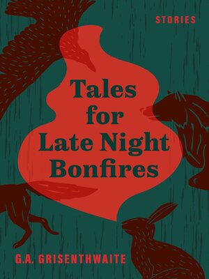 cover image of Tales for Late Night Bonfires
